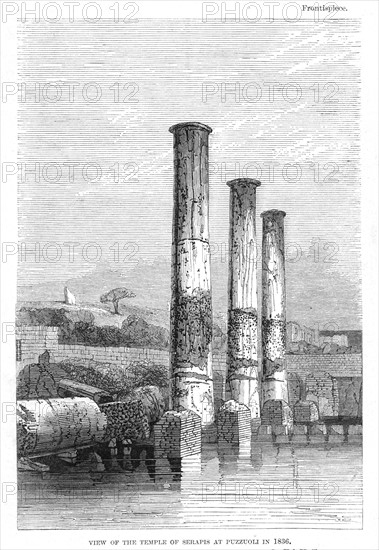 Frontispiece of the ninth edition of Charles Lyell "Principles of Geology", London, 1853, showing the Temple of Serapis at Puzzuoli in 1836 and how it had slowly subsided, thus supporting the Uniformitarian theory of geology