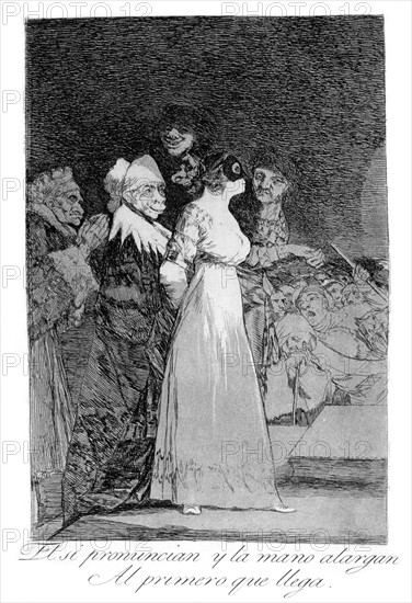 They say yes and give their hand to the first comer', 1799. Plate 2 of 'Los caprichos'. By Francisco Jose de Lucientes y Goya