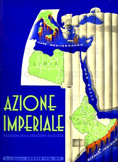 Italian Fascist Party Magazine. 'Azione Imperiale'.  1936. Magazine advancing culture directed by the Futurist writer F. T. Marinetti. The cover shows Italy's Empire in Libya, Somalia and Ethiopia.