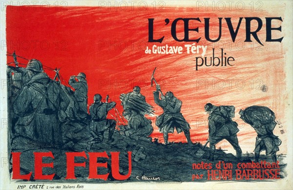 Le Feu',  1916, novel by Henri Barbusse, published by 'L'Oeuvre', Gustave Tery's socialist newspapar. French soldiers at the front during World War I.