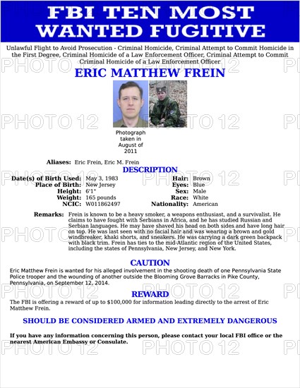 Top Ten Most Wanted notice issued by the FBI for Eric Matthew Frein