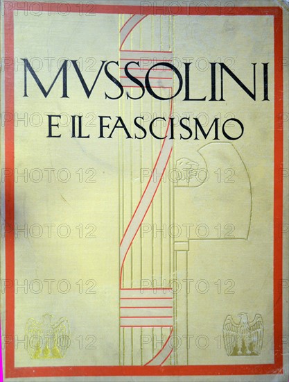 Fasces symbol of Fascism, in Italy under Benito Mussolini