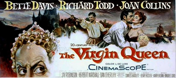 The Virgin Queen' a 1955 historical drama film starring Bette Davis, Richard Todd and Joan Collins.