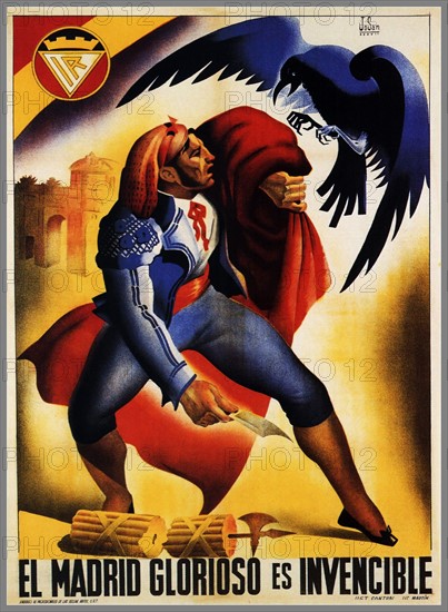 Glorious Madrid is invincible' Republican poster from the Spanish Civil War, 1936