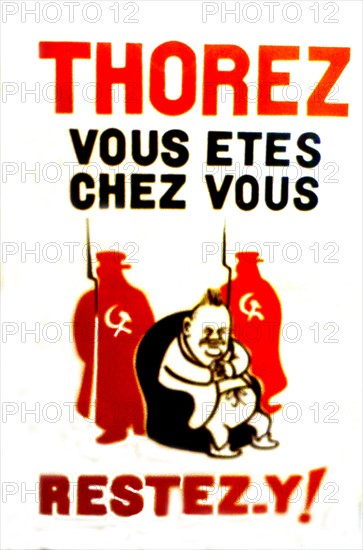 Affiche de propagande anticommuniste encourageant Maurice Thorez à rester en U.R.S.S.
