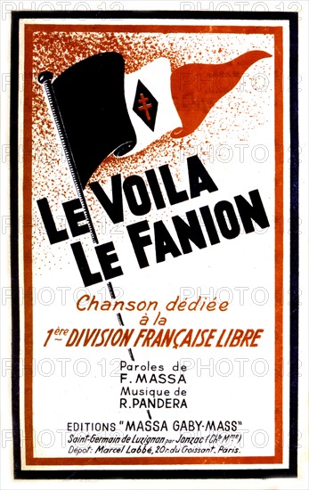 Liberation of France. Song: "Le voila le fanion" ("Here is the pennant")