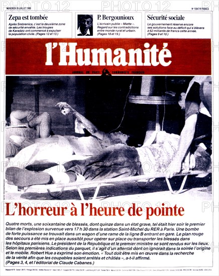 Une du journal "l'Humanité". Paris. Après l'attentat dans le R.E.R. à la station Saint-Michel