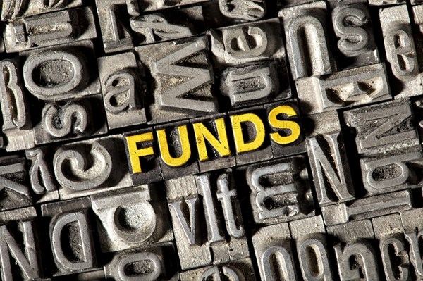 Old lead letters forming the word Funds
