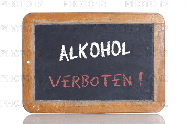 Old school blackboard with the words ALKOHOL VERBOTEN!