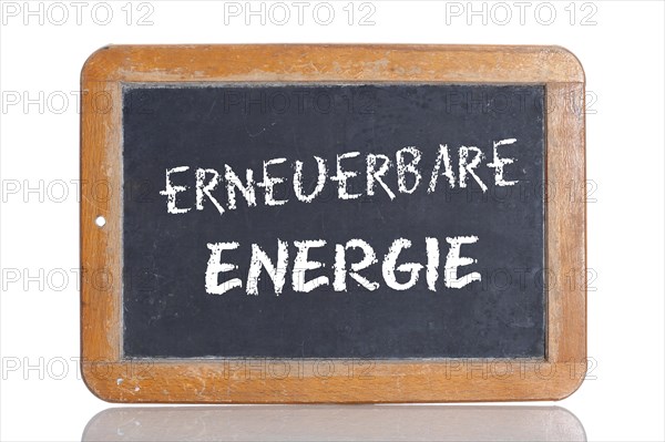 Old school blackboard with the words ERNEUERBARE ENERGIE