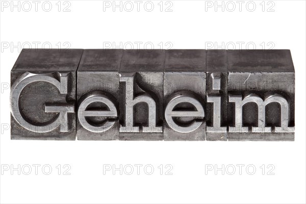 Old lead letters forming the word 'Geheim'