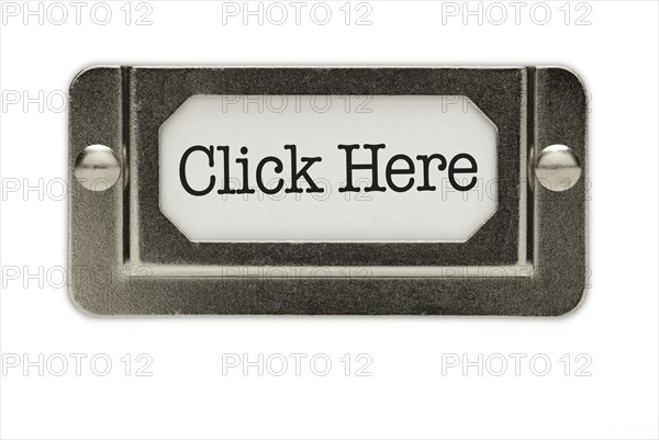 Click here file drawer label isolated on a white background