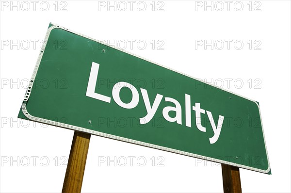 Loyalty green road sign isolated on a white background with clipping path