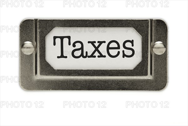 Taxes file drawer label isolated on a white background