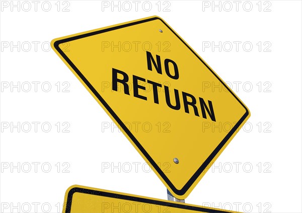 Yellow no return road sign isolated on a white background with clipping path