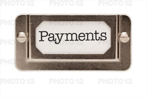 Payments file drawer label isolated on a white background