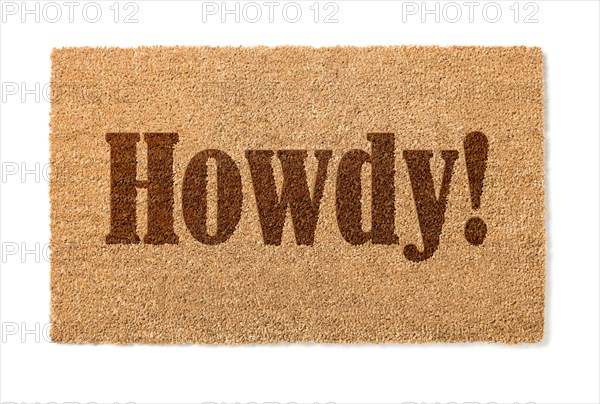 Howdy welcome mat isolated on A white background