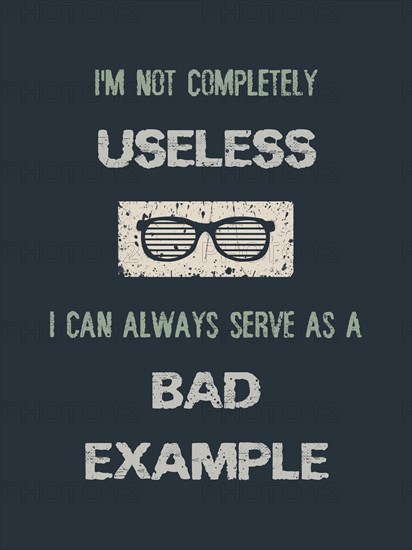 I'm not completely useless