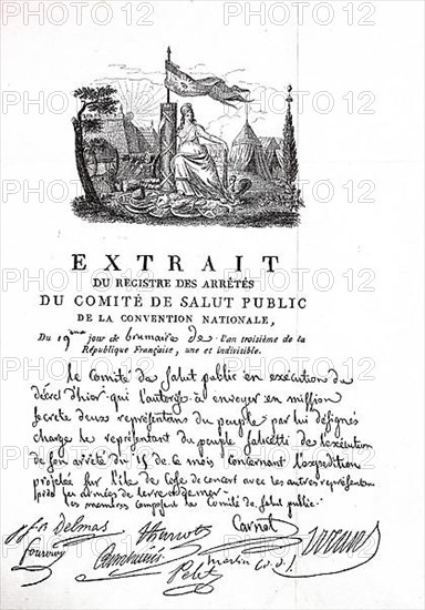 Facsimile of a decree of the Welfare Committee, this was established by the National Convention on 5 and 6 April 1793 during the French Revolution as the Committee of Public Welfare and General Defence. It served as the executive body of the National Convention