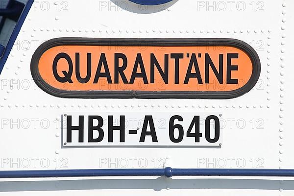 Quarantine lettering on a ship's wall, Bremerhaven