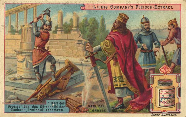 Charlemagne has the idol three Saxons Irminsul destroyed