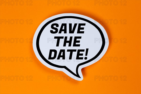 Save the date date invitation or appointment in speech bubble communication concept in Stuttgart
