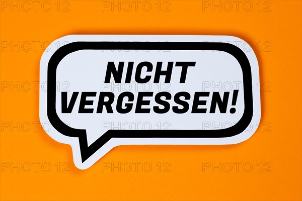 Don't forget Appointment Reminder in Speech Bubble Communication Business Concept in Stuttgart