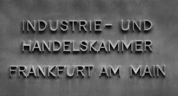 Sign with inscription Chamber of Industry and Commerce Frankfurt am Main