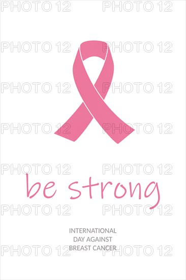 Be strong. National Breast Cancer Awareness Month concept