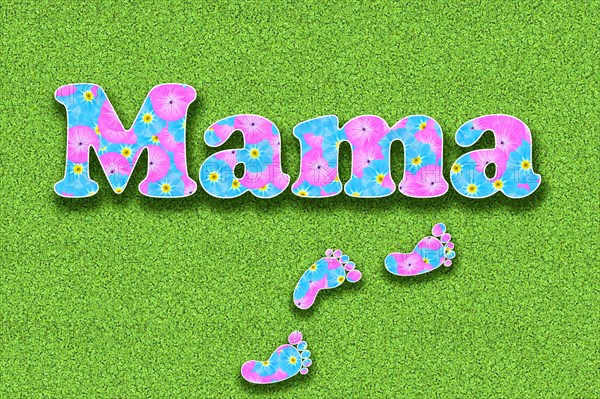 The word Mama written with flowers and small footprints of a child