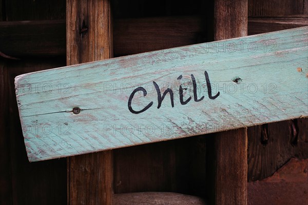 Sign with inscription Chill, Haarlem, Netherlands