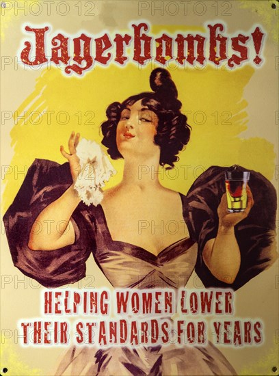 Jagerbombs, helping women lower their standards for years' humorous enamel advertising sign