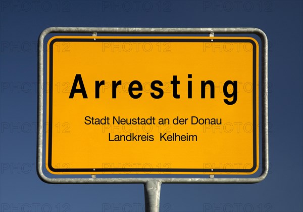 Town sign Arresting, part of the town of Neustadt an der Donau, Kelheim district, Bavaria, Germany, Europe