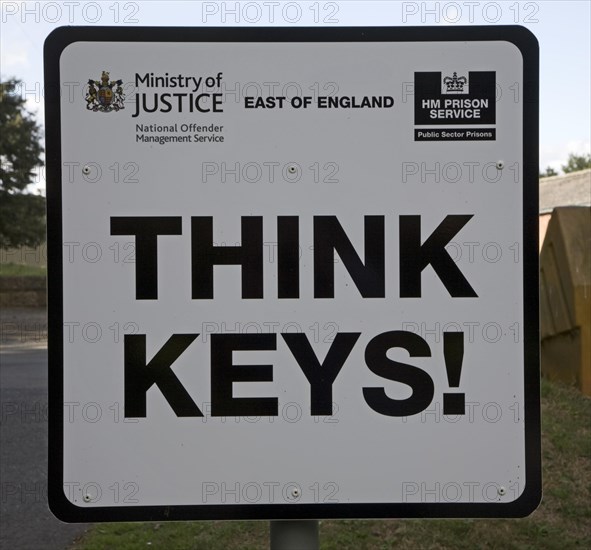 'Think Keys' security warning sign outside a prison, Ministry of Justice, East of England, Suffolk, UK