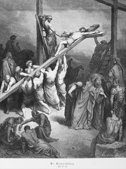 The Exaltation of the Cross, Gospel of John, chapter 19, crucifixion of Jesus, inscription, Jesus, Nazarene, King of the Jews, Golgotha, cross, erect, New Testament, Bible, historical illustration 1886