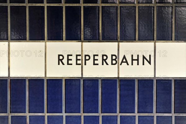 Tiled wall with the lettering 'REEPERBAHN' in blue and white colours, Hamburg, Hanseatic City of Hamburg, Germany, Europe
