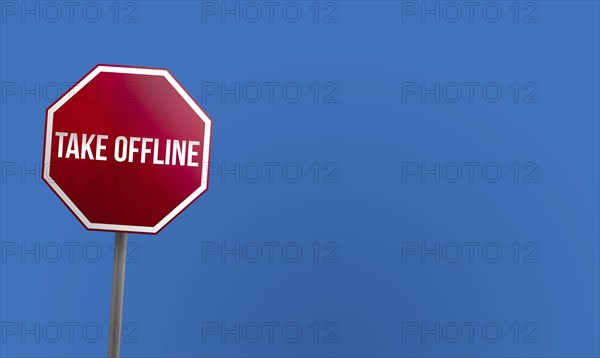 Take Offline, red sign with blue sky