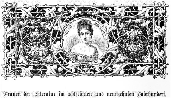 Julie Recamier, Julie Bernard, Celebrity of the Salons, portrait in ornate frame, Literature, Important woman of the past, 18th century, History, Historical illustration 1894