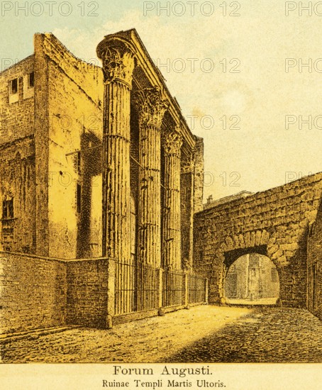 Ruins of the Tempio di Marte Ultore, Mars Ultore Temple on the Forum Augusti or Foro di Augusto, free-standing columns, gateway, street with cobblestones, Augustus Forum, ancient Rome, Italy, coloured historical illustration from 1882, Europe
