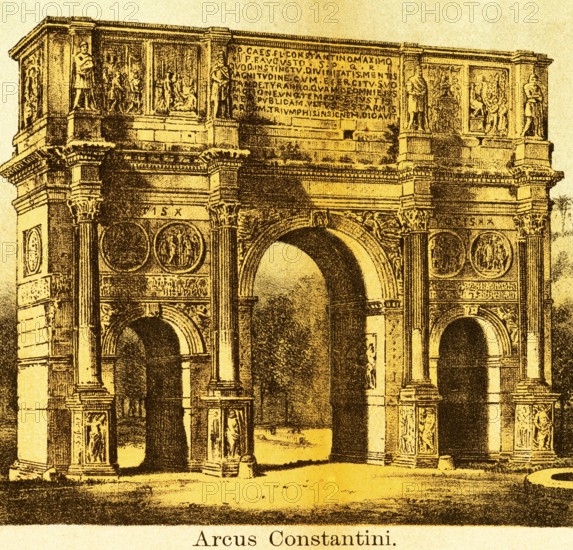 Arcus Constantini or Arco di Costantino, Arch of Constantine, Constantine Tor, three arches, rich ornamentation, columns, statues, inscription, battle scenes, architecture, title, ancient Rome, Italy, coloured historical illustration from 1882, Europe