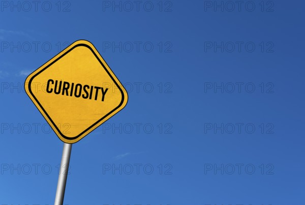 Curiosity, yellow sign with blue sky