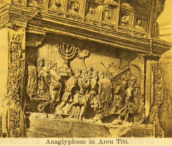 Anaglyphum, three-dimensional relief in the Arcu Titi or Arco di Tito, Arch of Titus, transport of a candelabra, arm candlestick, rich ornamentation, depiction of people, ancient Rome, Italy, coloured historical illustration from 1882, Europe