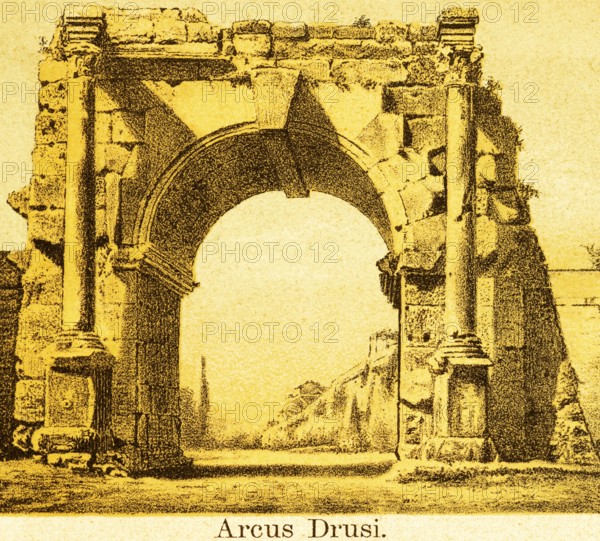 Ruin Arcus Drusi, city gate with lateral columns, part of the fortification, street, ancient Rome, Italy, title, coloured historical illustration from 1882, Europe