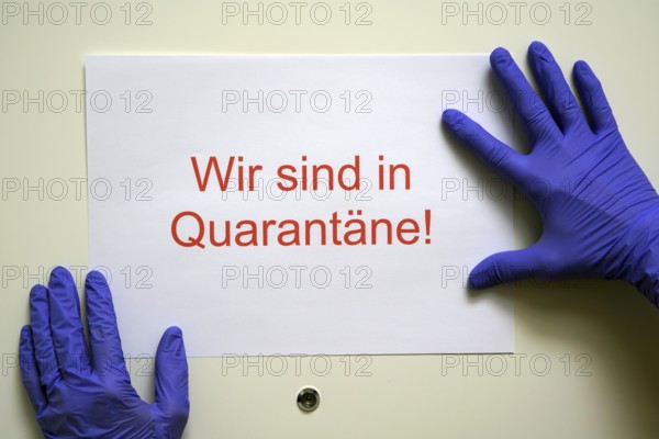 Sign, We are in quarantine, Closed medical practice, Covid Hamburg, Hamburg, Federal Republic of Germany