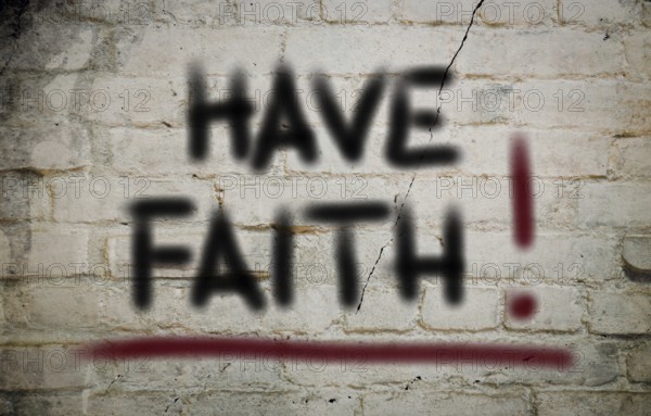 Have Faith Concept