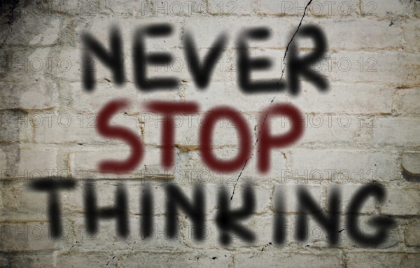 Never Stop Thinking Concept