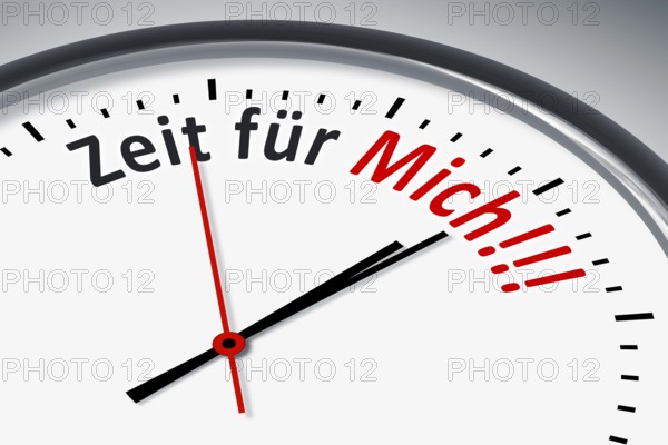 Eine Uhr mit Text Zeit für Mich!!!