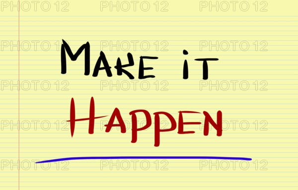 Make It Happen Concept