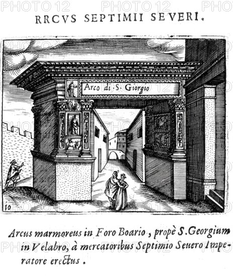 The Argentarian Arch, a monument at the Forum Boarium in Rome, erected in honour of the Emperor Septimius Severus, Rome, Italy, Historical, digitally enhanced reproduction from Grandezze della citta di Roma antiche et moderne by Jacomo Crulli de Marcucci, from 1630