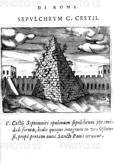 La Sepoltura di Cesto, Cestius Pyramid, Pyramid of Caius Cestius, Rome, Italy, Historical, digitally enhanced reproduction from Grandezze della citta di Roma antiche et moderne by Jacomo Crulli de Marcucci, from the year 1630